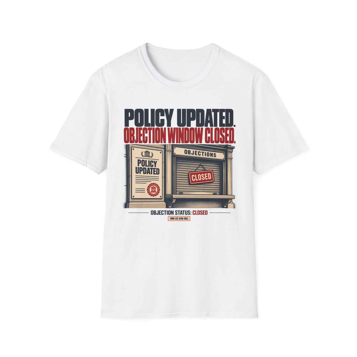 Objections Closed T-shirt