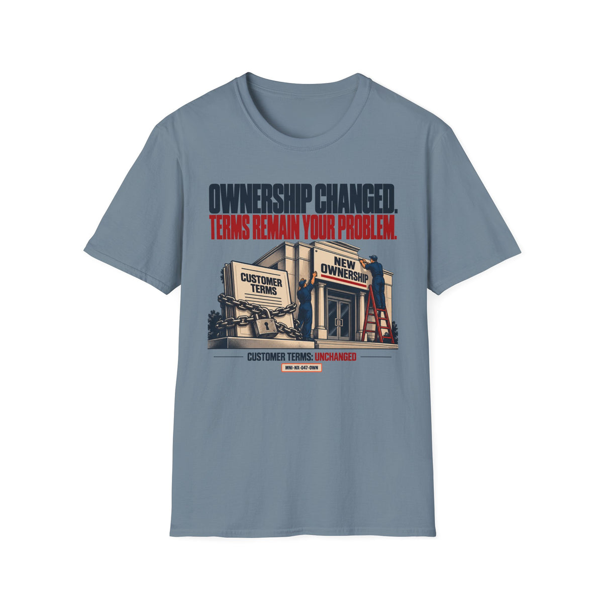 Ownership Transferred T-shirt