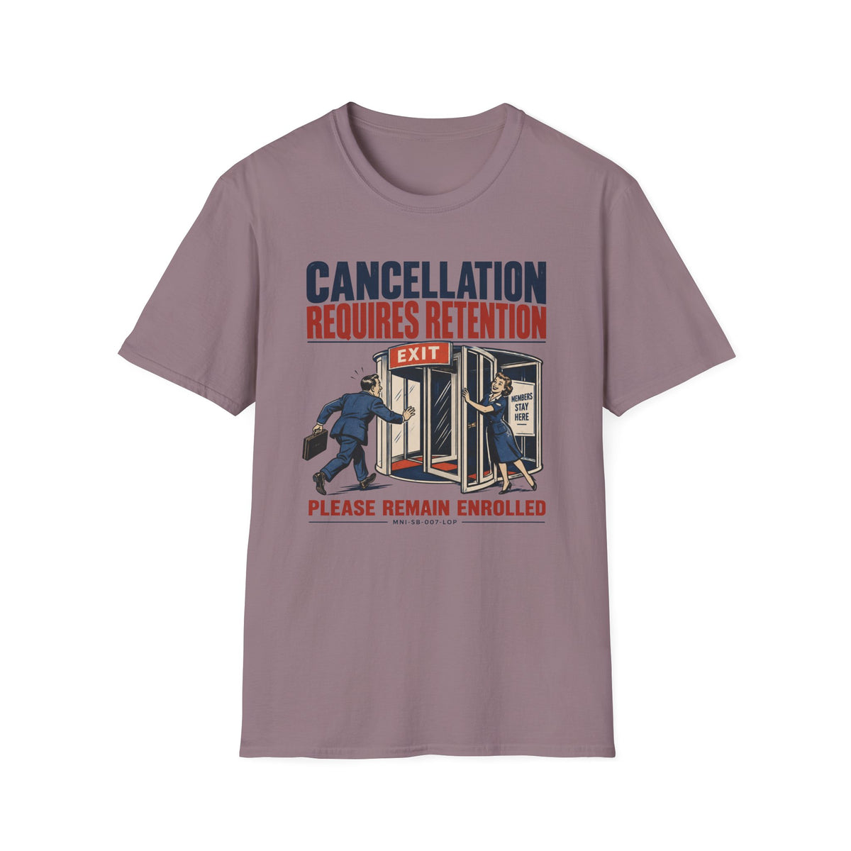 Cancellation Denied T-shirt