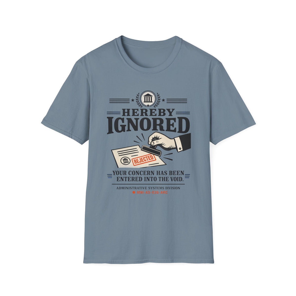 Hereby Ignored T-Shirt