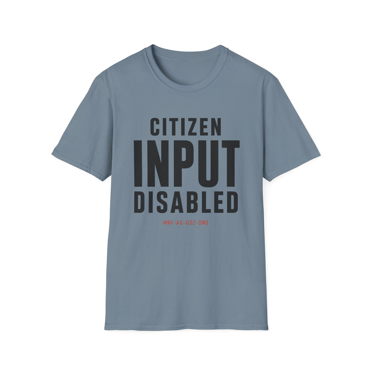 Citizen Input Disabled File Code T-Shirt