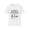 Burden Shared T-shirt