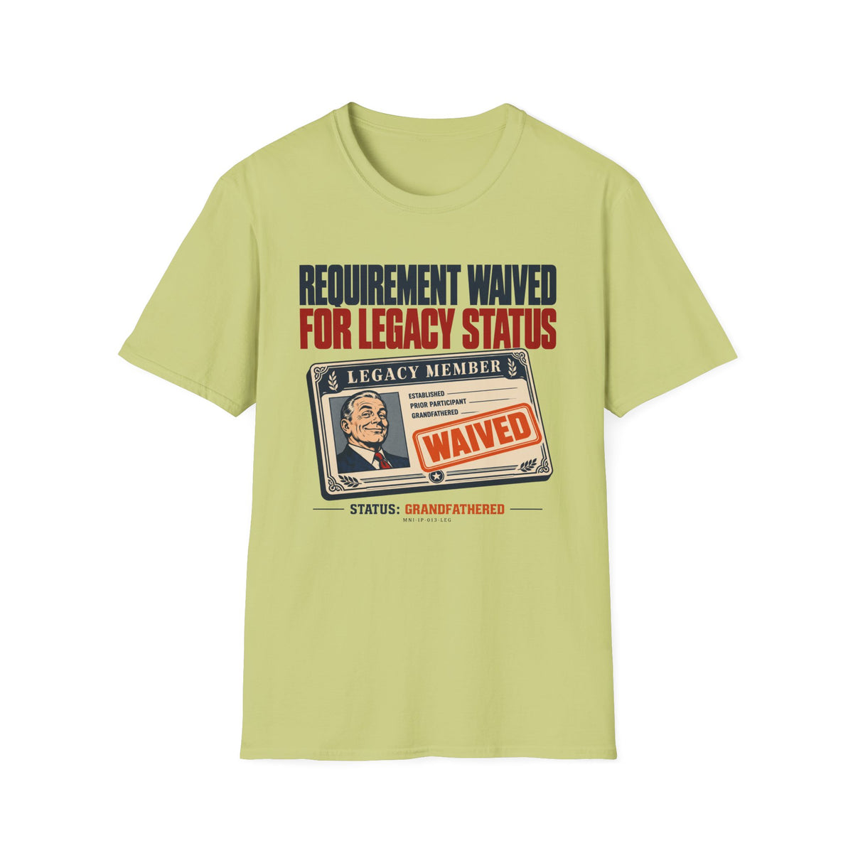 Status Waived T-shirt