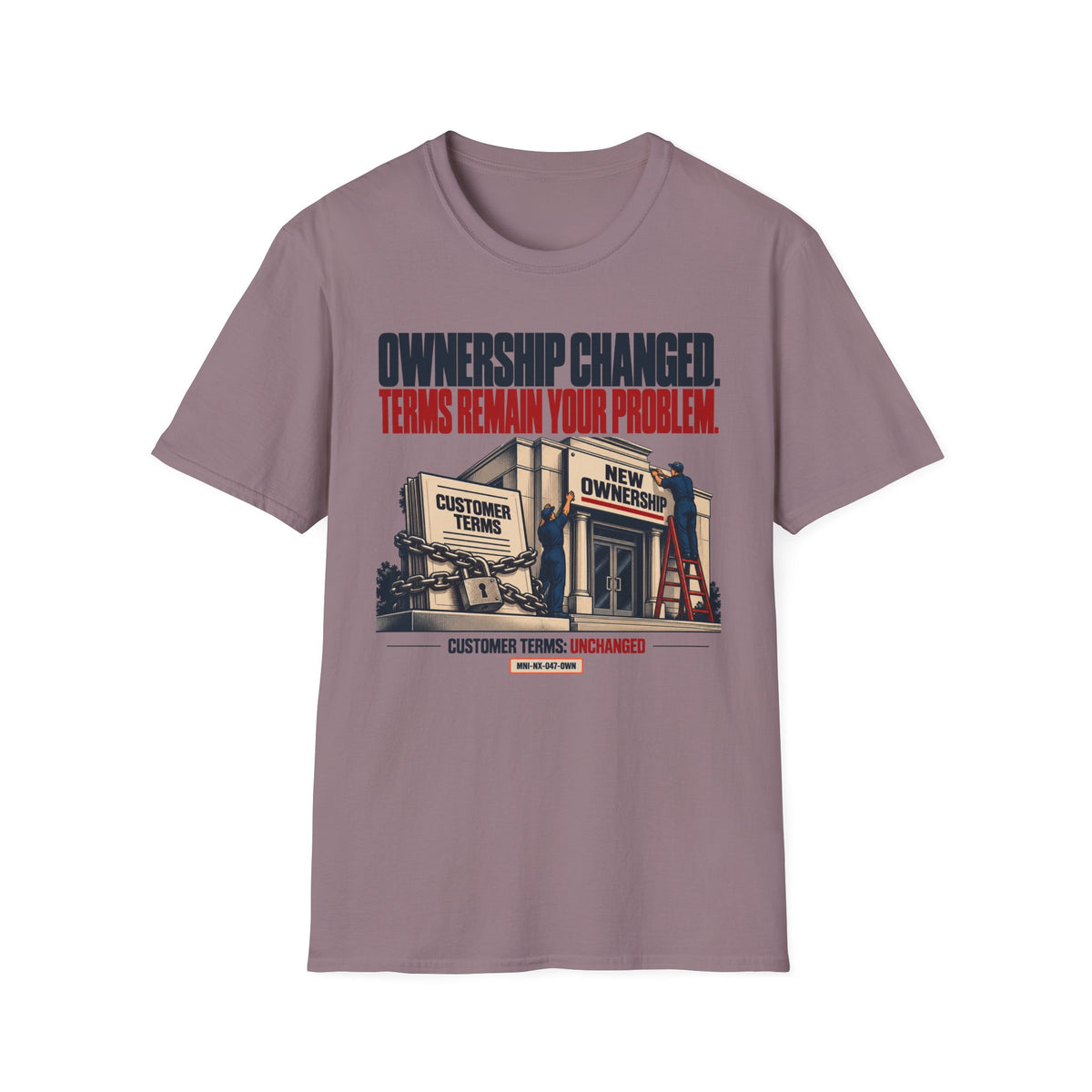 Ownership Transferred T-shirt