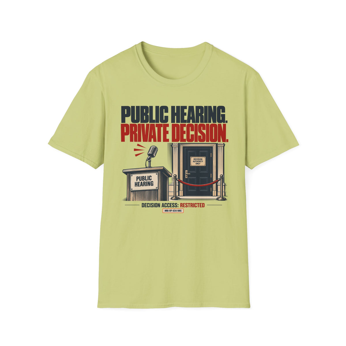 Private Decision T-shirt