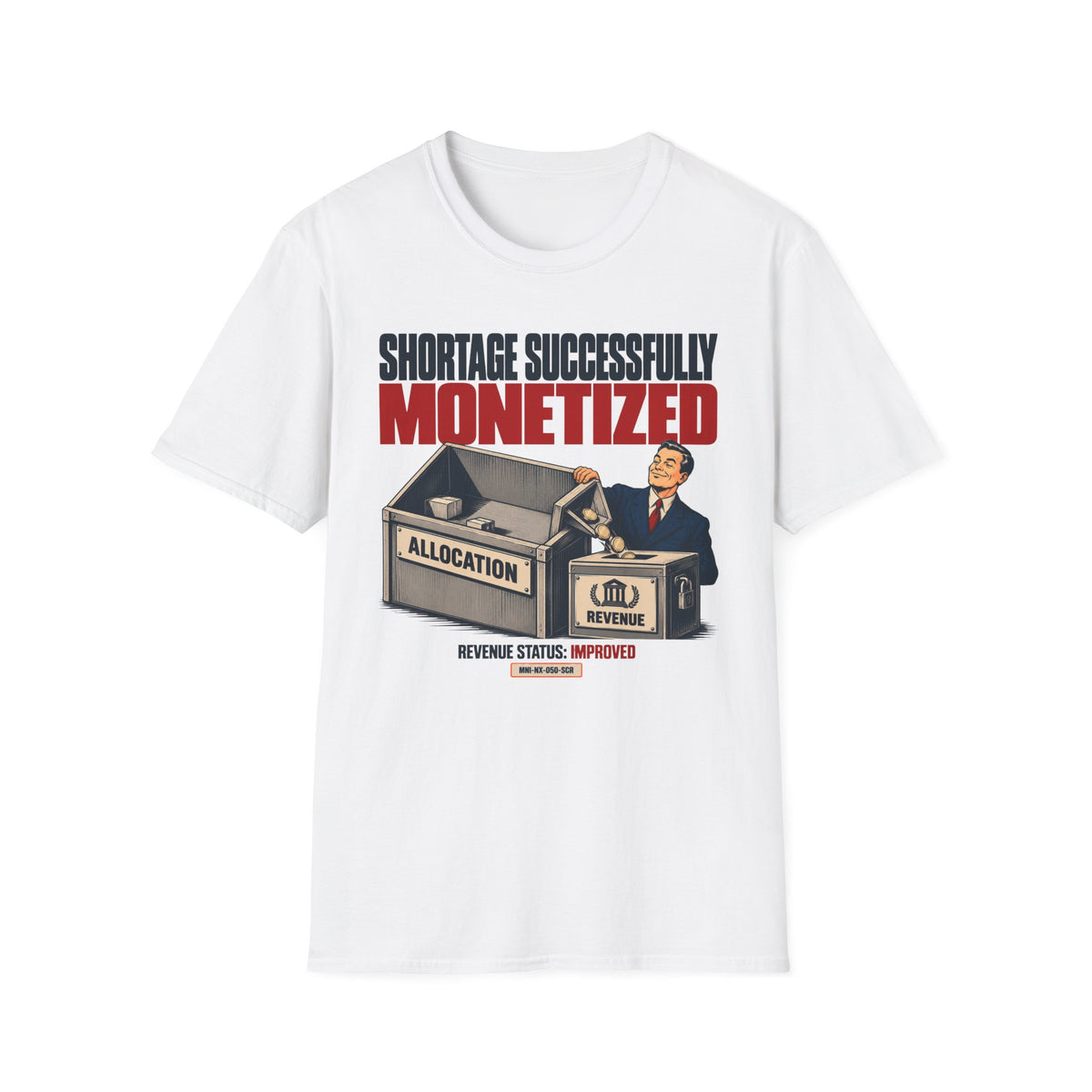 Shortage Monetized T-shirt