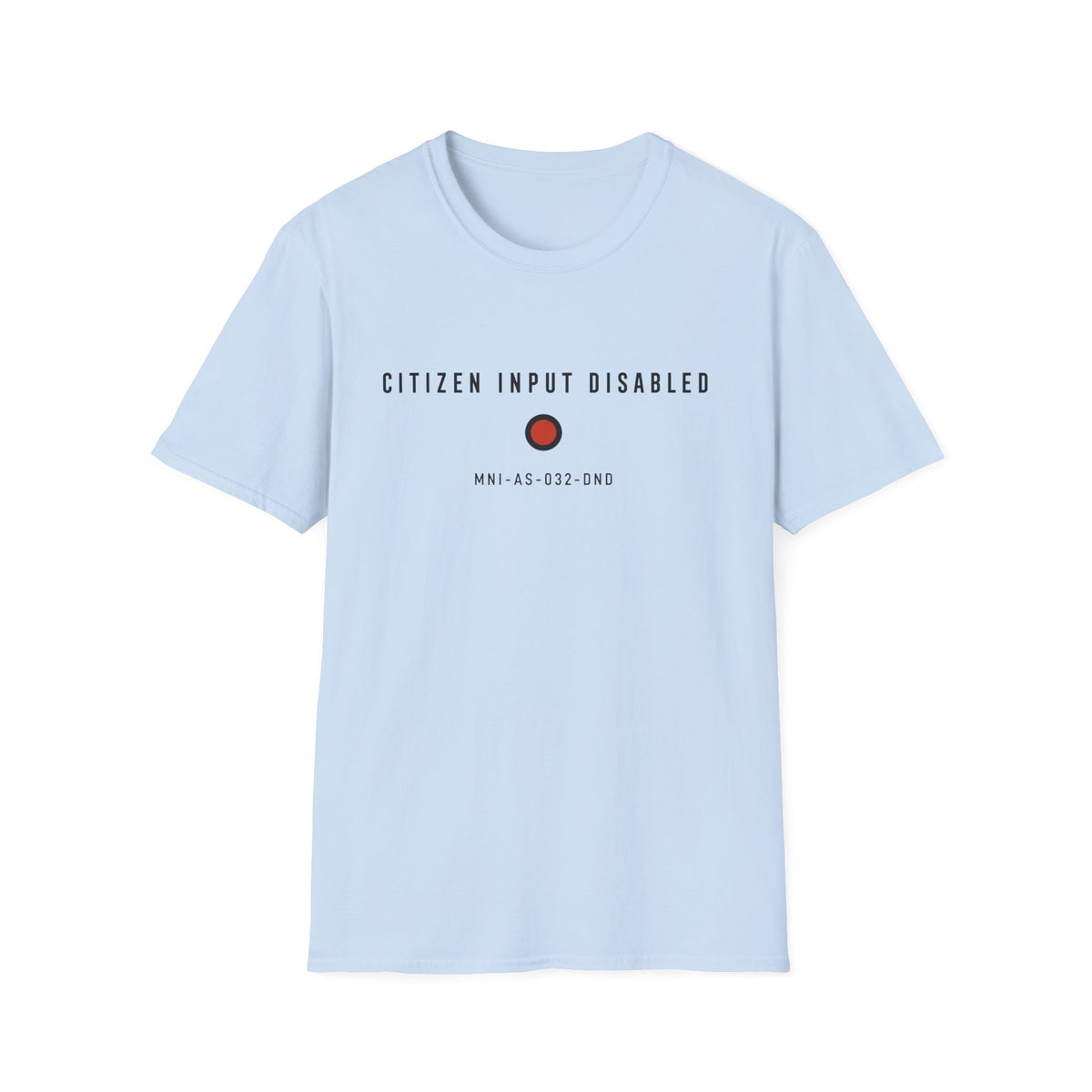 Citizen Input Disabled Signal T-Shirt