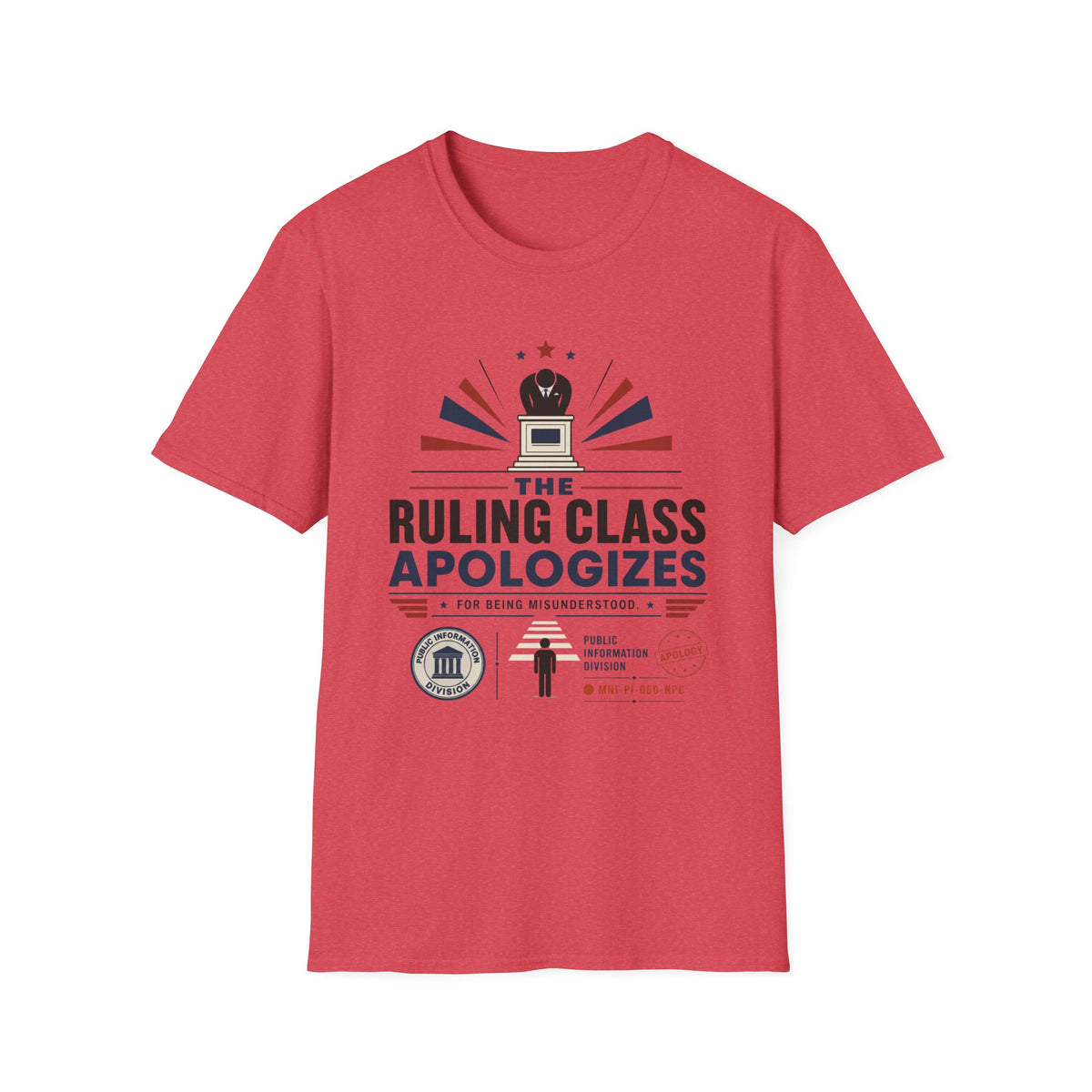 The Ruling Class Apologizes T-Shirt