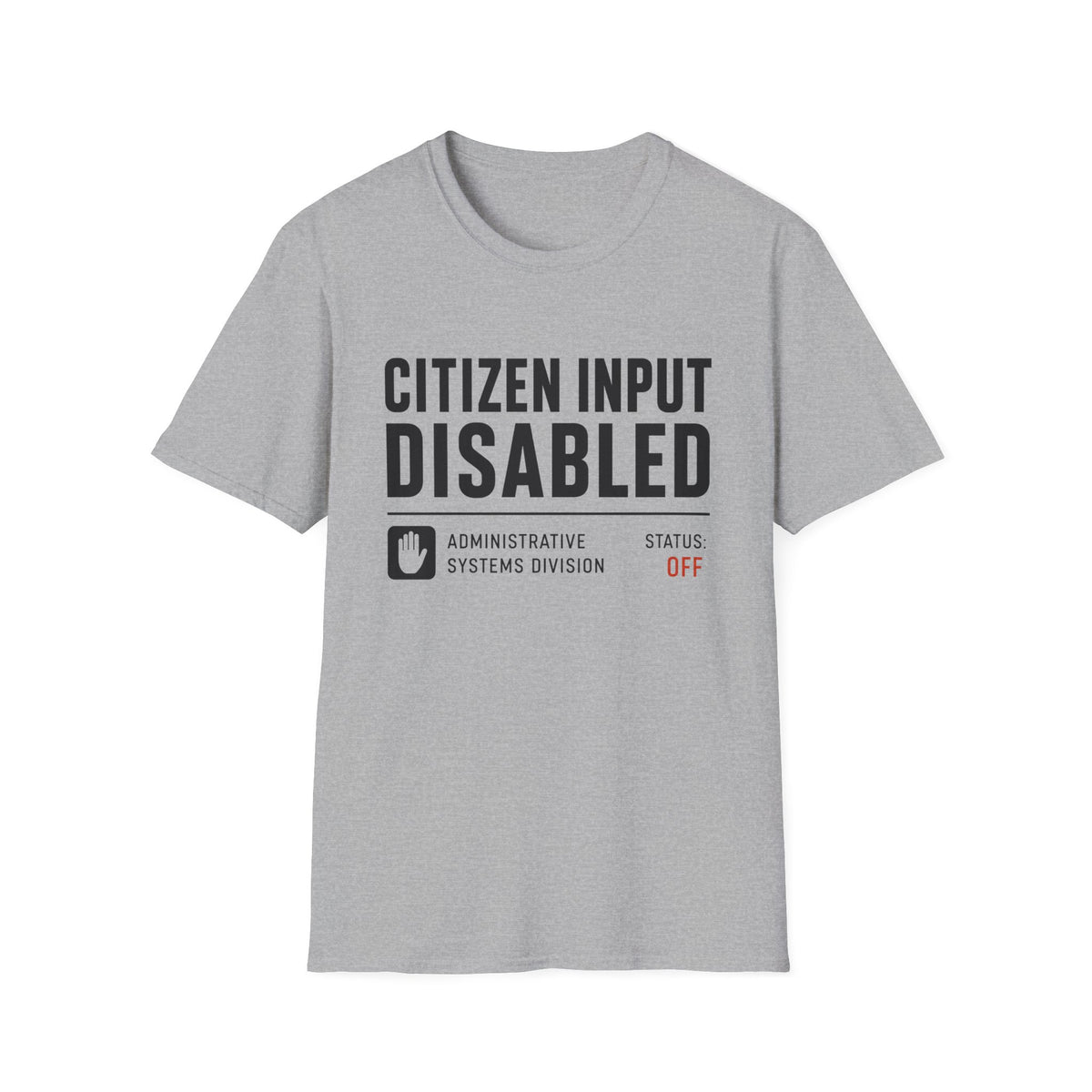 Citizen Input Disabled Status T-Shirt
