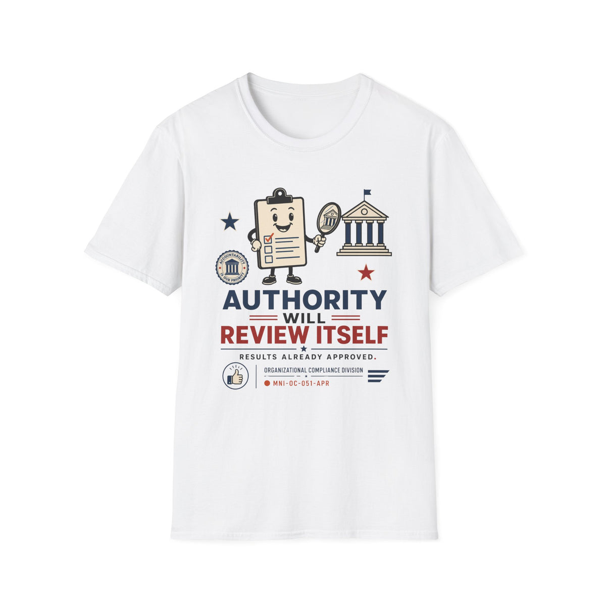 Authority Will Review Itself T-Shirt