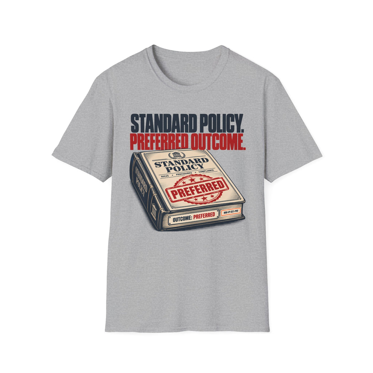 Preferred Outcome T-shirt