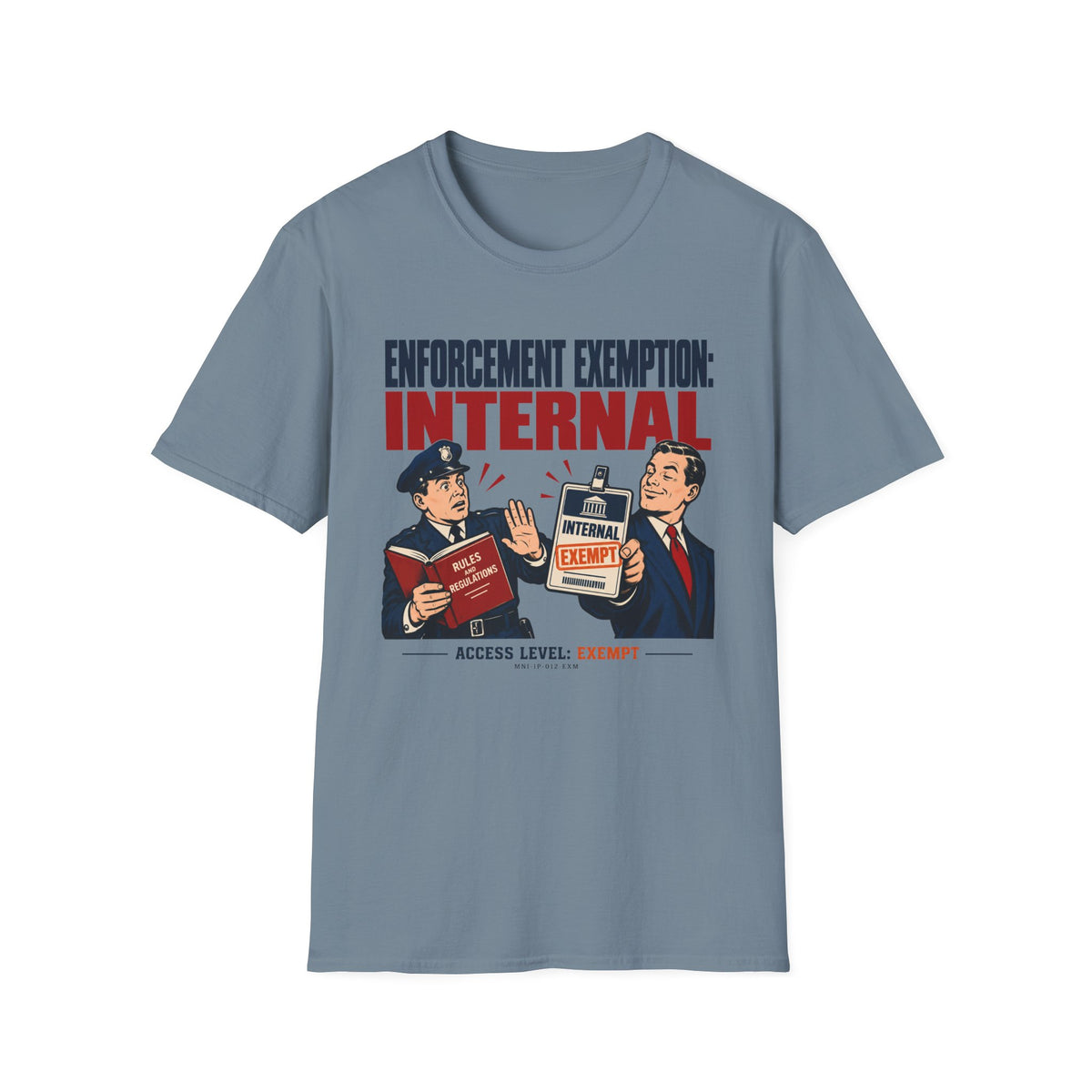 Enforcement Exempt T-shirt