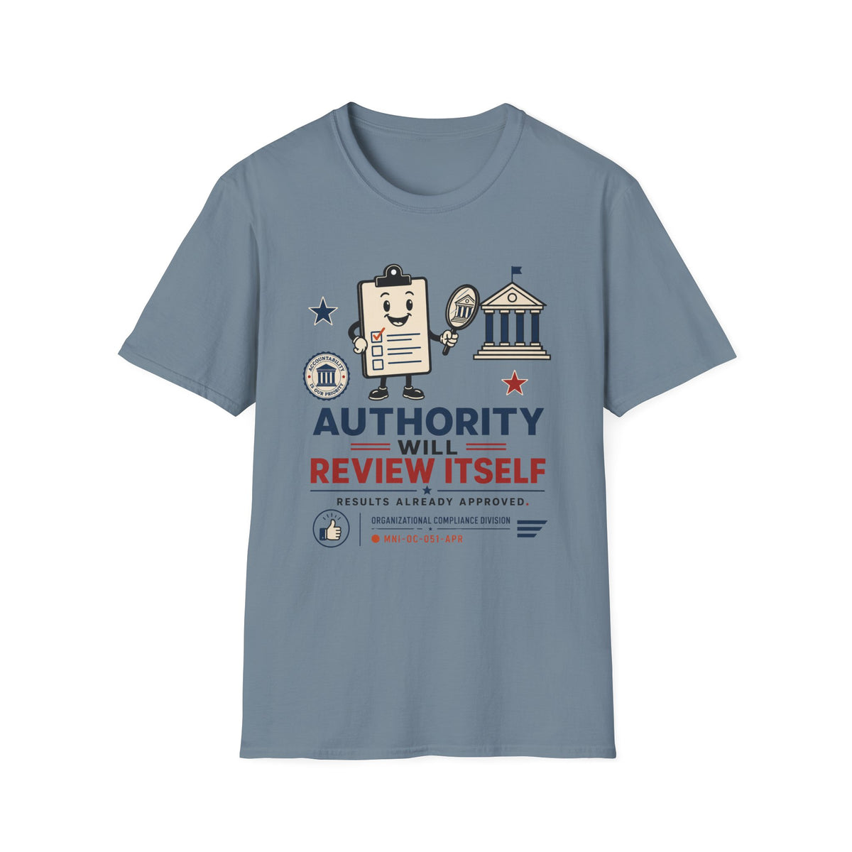 Authority Will Review Itself T-Shirt