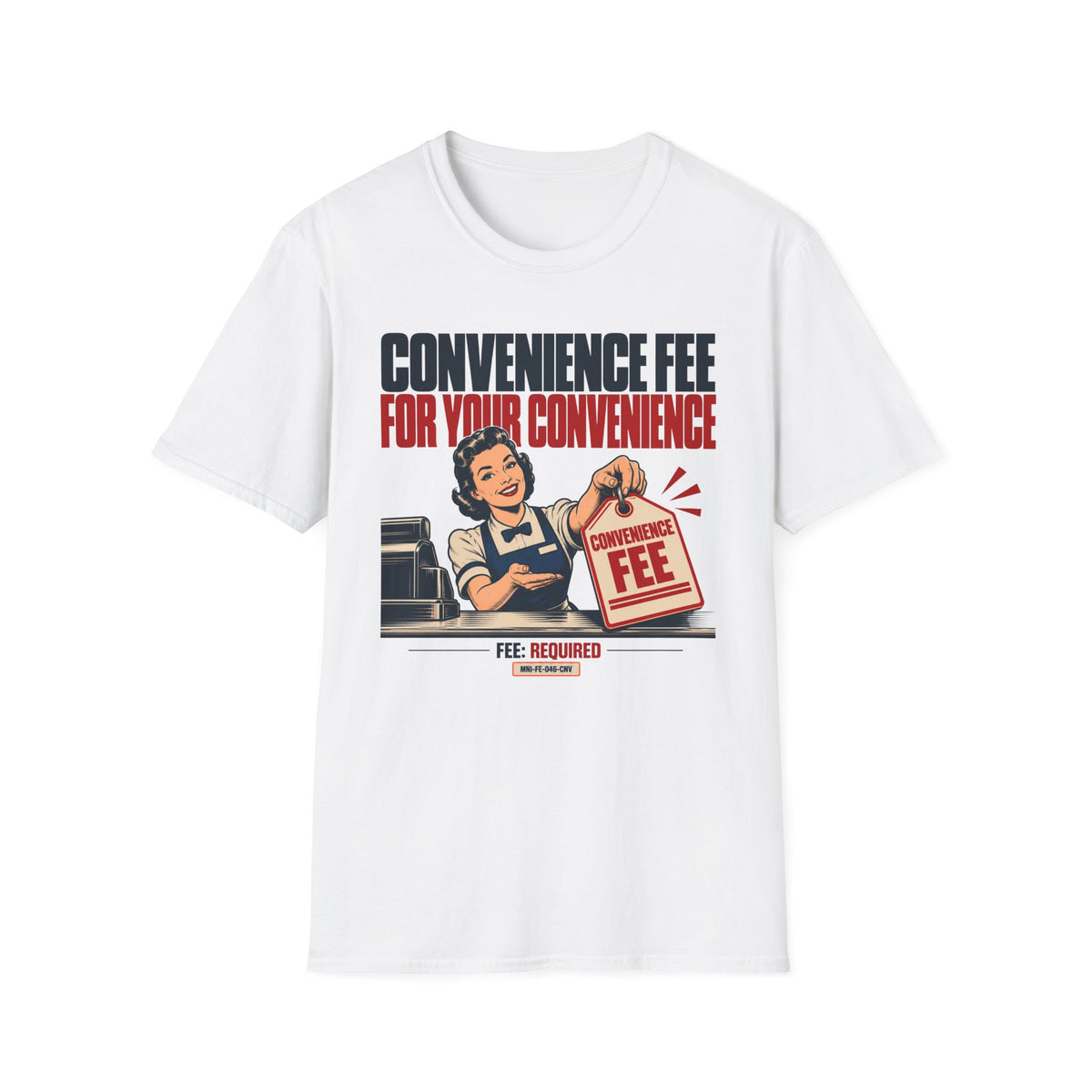 Convenience Fee T-shirt