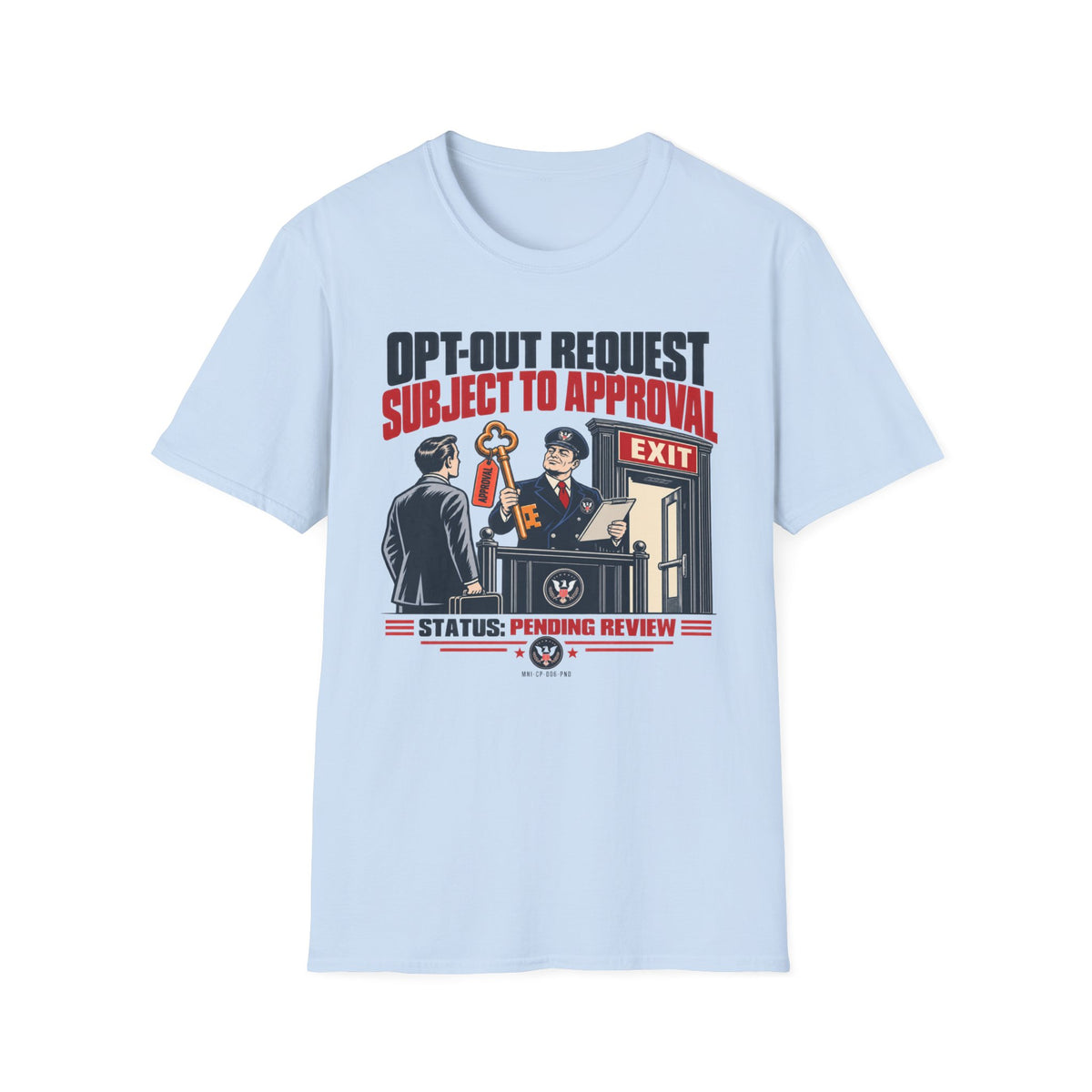 Optout Pending T-shirt