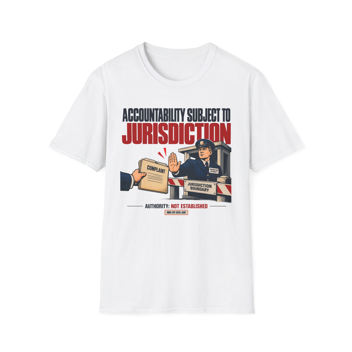 Jurisdiction Denied T-shirt