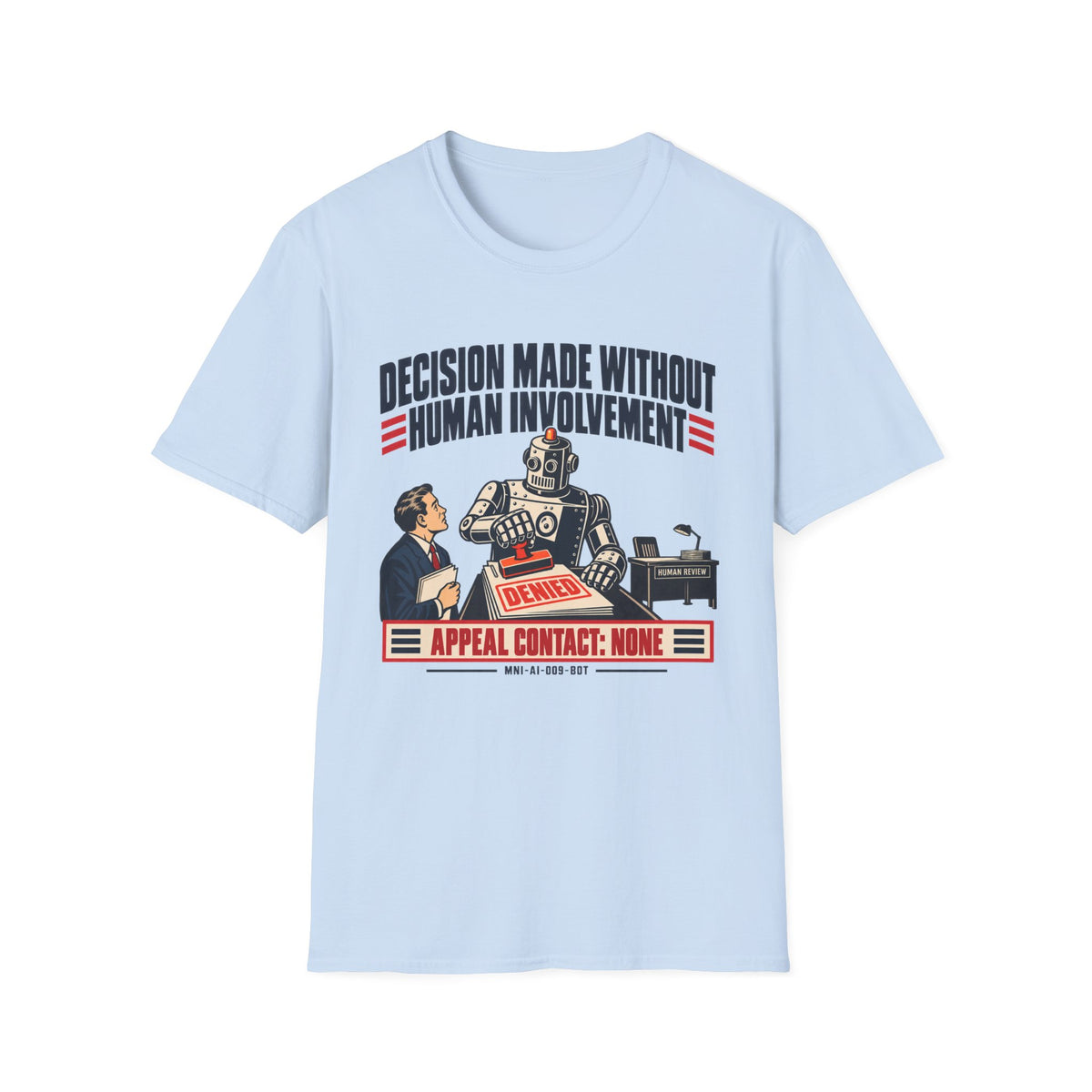 Decision Automated T-shirt