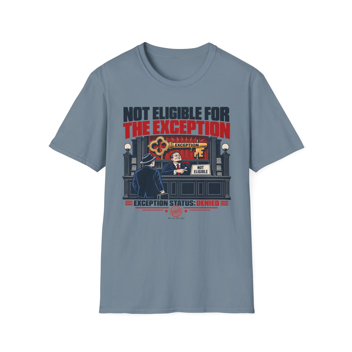 Exception Denied T-shirt