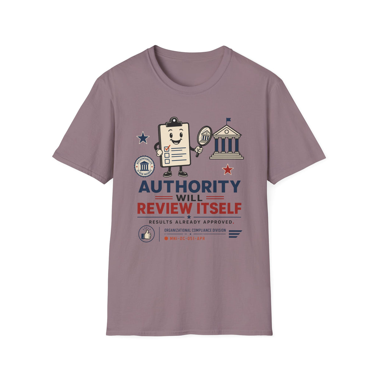 Authority Will Review Itself T-Shirt