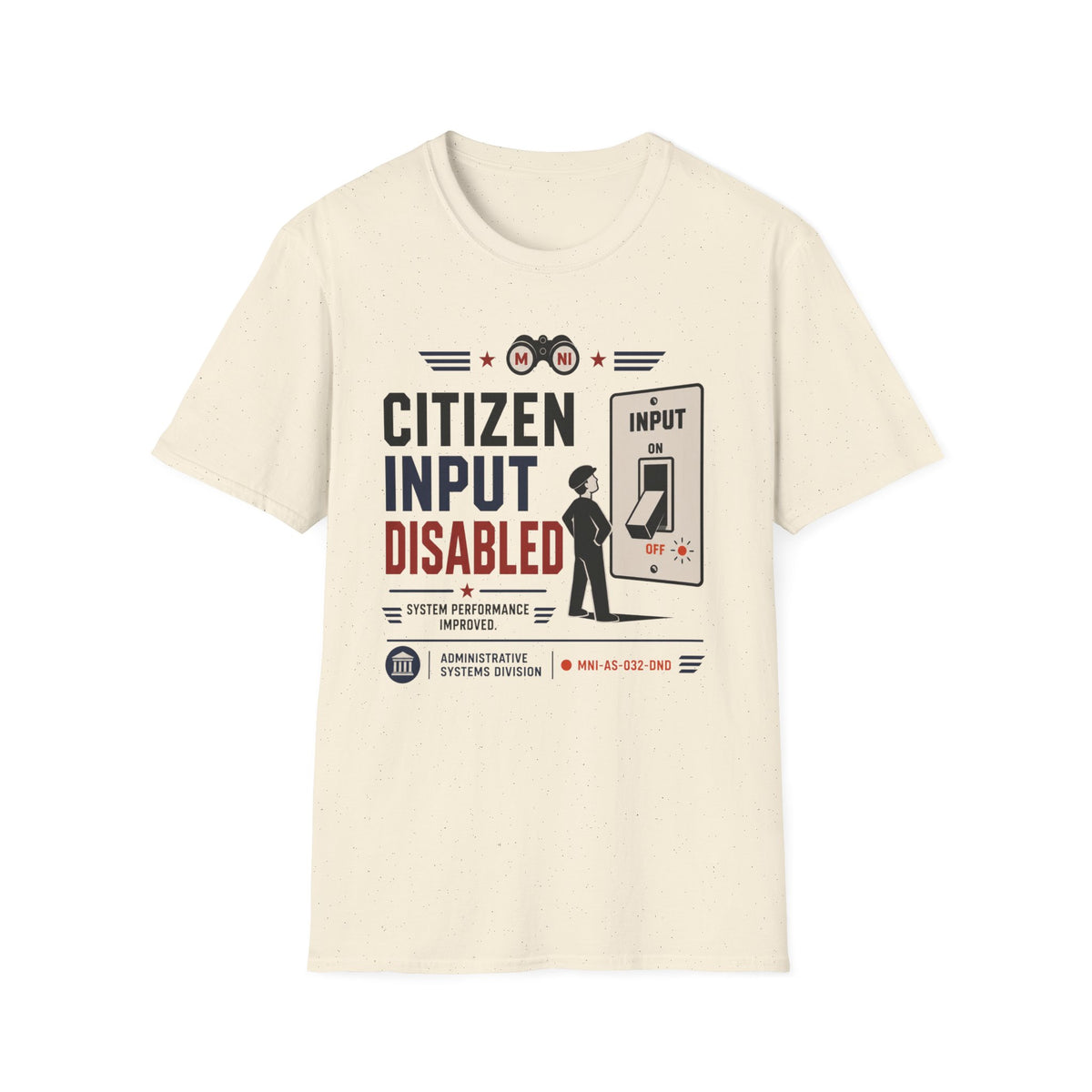 Citizen Input Disabled T-Shirt