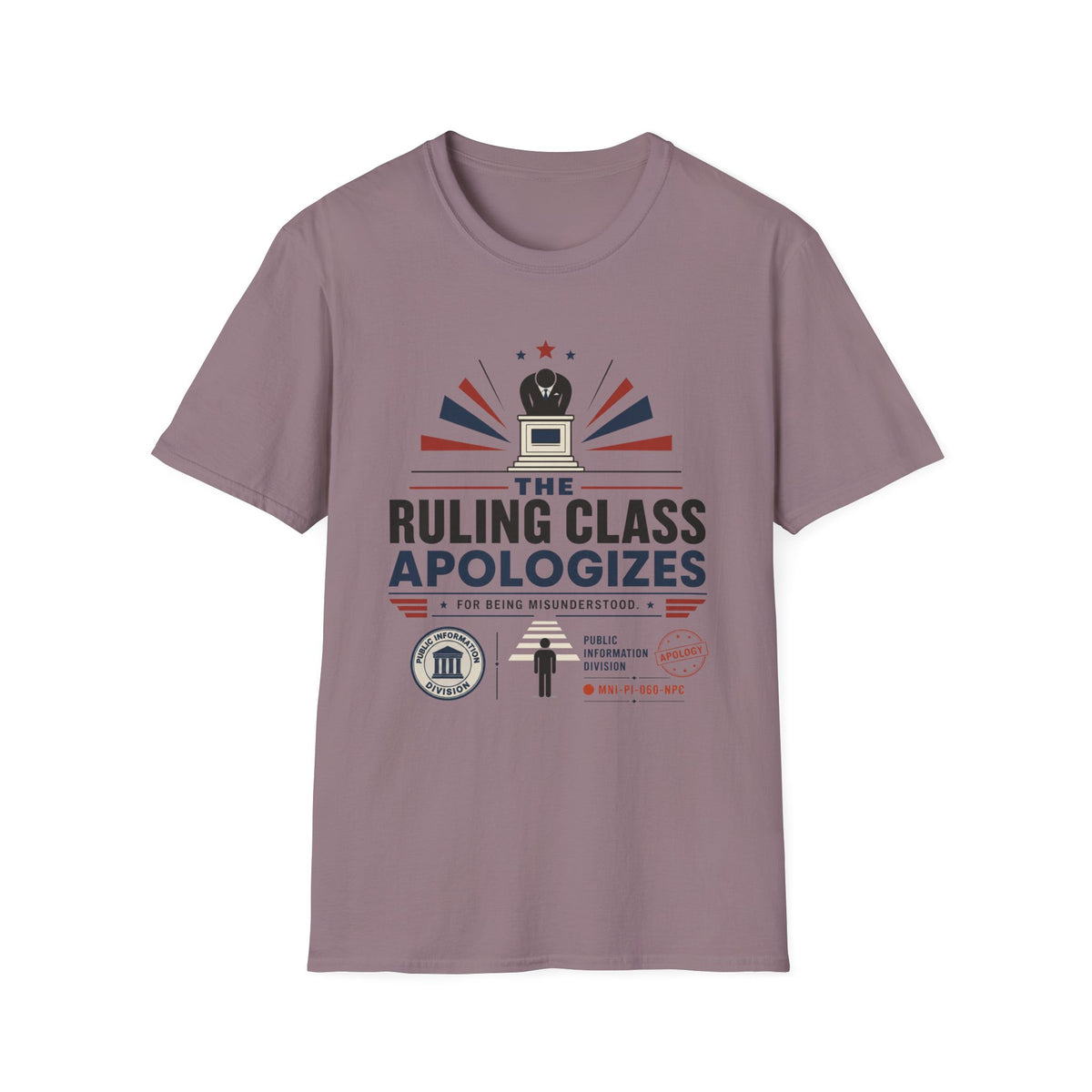 The Ruling Class Apologizes T-Shirt